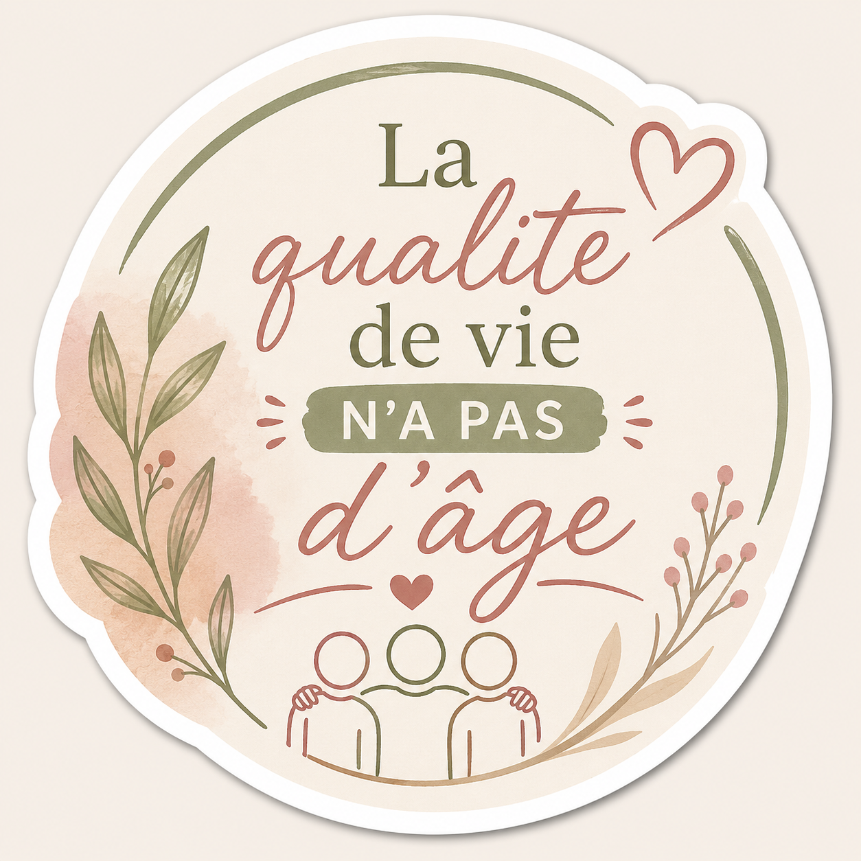 Sticker – La qualité de vie n'a pas d'âge
